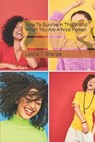 How To Survive In This World When You Are A Nice Person - SHARPE,  Lakita T T - 9798422751075