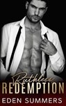 Ruthless Redemption - SUMMERS,  Eden - 9798423313784