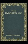 The Hyborian Age (Illustarted) - HOWARD,  Robert E - 9798423666231