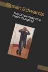 The Other Side of a Major Surgery! - MCCALL,  Dorothy ; Edwards, Susan - 9798429278933