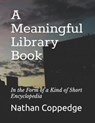 A Meaningful Library Book - COPPEDGE,  Nathan - 9798429552484