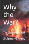 Why the War? - GOYA,  Francisco Of - 9798429734996
