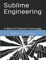 Sublime Engineering - Nathan Coppedge - 9798437443354