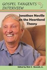 Jonathan Neville on the Heartland Theory - Gospel Tangents Interview - 9798441013697
