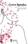 Love Speaks - PETTER,  Frank Arjava - 9798488344051