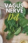 Vagus Nerve Diet - JAMESONN,  Larry - 9798501862043