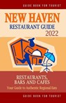 New Haven Restaurant Guide 2022 - ANDERSON,  Paul R - 9798502764391