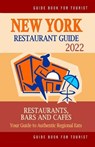 New York Restaurant Guide 2022 - DAVIDSON,  Robert a - 9798502777490