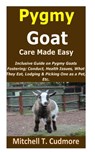 Pygmy Goat Care Made Easy - Mitchell T Cudmore - 9798511042466