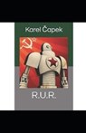 R.U.R. Illustrated - ČAPEK,  Karel - 9798512648551