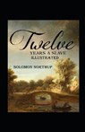 Twelve Years a Slave Annotated - NORTHUP,  Solomon - 9798515457280