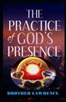 The Practice of the Presence of God - LAWRENCE,  Brother - 9798518917903