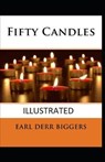 Fifty Candles Illustrated - BIGGERS,  Earl Derr - 9798520032465