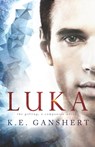 Luka - K E Ganshert - 9798526339940