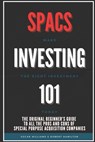 Spacs Investing 101 - Robert Hamilton ; Oscar Williams - 9798529034309