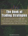 The Book of Trading Strategies - Sofien Kaabar - 9798532885707