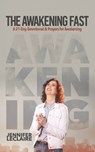 The Awakening Fast - Jennifer LeClaire - 9798537961284