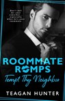 Tempt Thy Neighbor - Teagan Hunter - 9798541422696