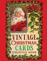 vintage christmas cards coloring book: A Vintage Grayscale coloring book Featuring 40+ Retro & old time Christmas Greetings Designs to Draw (Coloring - CHRISTMAS PRESS,  Jane - 9798560049904
