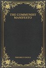 The Communist Manifesto - KARL MARX,  Marx ; Friedrich Engels, Engels - 9798564868631