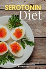 Serotonin Diet - GILTA,  Brandon - 9798569810505