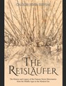 The Reisläufer: The History and Legacy of the Famous Swiss Mercenaries from the Middle Ages to the Modern Era - Charles River - 9798570417564