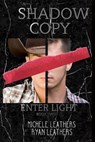 Enter Light - Ryan Leathers ; Michele Leathers - 9798571964203
