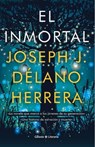 El inmortal - Joseph J. Délano Herrera - 9798574609859