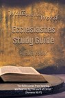 Walk with the Word Ecclesiastes Study Guide: Personal Edition - D. E. Isom - 9798575379799