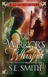 The Warrior's Whisper - SMITH,  S. E. - 9798576091232
