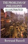 The Problems of Philosophy Illustrated - RUSSELL,  Bertrand - 9798591305161
