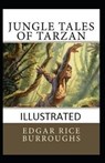 Jungle Tales of Tarzan Illustrated - BURROUGHS,  Edgar Rice - 9798593152800