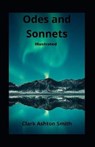 Odes and Sonnets Illustrated - SMITH,  Clark Ashton - 9798593158871