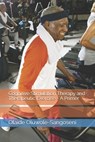 Cognitive Stimulation Therapy ad Therapeutic Exercise - A Primer - Opeoluwa Sangoseni - 9798595519830