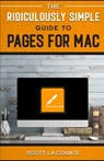 The Ridiculously Simple Guide to Pages - Scott La Counte - 9798600977464