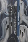 Ghost Stories of an Antiquary - JAMES,  Montague Rhodes - 9798606616404