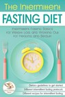 The Intermittent Fasting Diet - PRESS,  Great World - 9798620178568