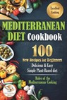 Mediterranean Diet Cookbook - PRESS,  Great World - 9798627672083