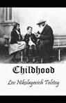 Childhood Illustrated - TOLSTOY,  Lev Nikolayevich - 9798638647919