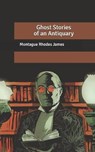 Ghost Stories of an Antiquary - JAMES,  Montague Rhodes - 9798638681654