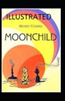 Moonchild Illustrated - CROWLEY,  Aleister - 9798642886557