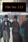 File No.113 - GABORIAU,  Émile - 9798644008544