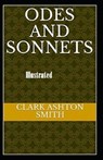 Odes and Sonnets Illustrated - SMITH,  Clark Ashton - 9798648167704