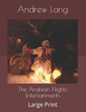 The Arabian Nights Entertainments - ANDREW LANG,  Lang - 9798649132749