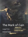 The Mark of Cain - ANDREW LANG,  Lang - 9798649724104