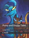Pussy and Doggy Tales - E. NESBIT,  Nesbit - 9798651059423