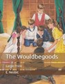 The Wouldbegoods - E. NESBIT,  Nesbit - 9798651084401