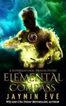 Elemental Compass - Jaymin Eve - 9798663999052