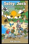 Salty Jack and the Golden Pineapple - QUICKE,  Rob - 9798666329504