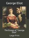 The Essays of "George Eliot" - GEORGE ELIOT,  Eliot - 9798678576859